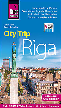 Kartonierter Einband Reise Know-How CityTrip Riga von Martin Brand, Robert Kalimullin
