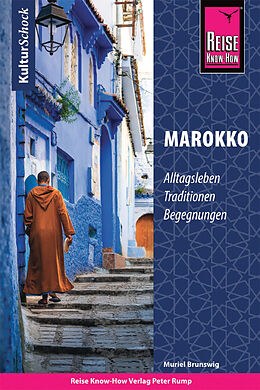 Kartonierter Einband Reise Know-How KulturSchock Marokko von Muriel Brunswig