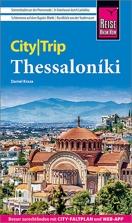 Kartonierter Einband Reise Know-How CityTrip Thessaloniki von Daniel Krasa