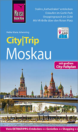 Kartonierter Einband Reise Know-How CityTrip Moskau von Heike Maria Johenning