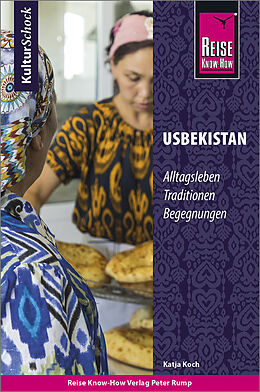 Kartonierter Einband Reise Know-How KulturSchock Usbekistan von Katja Koch