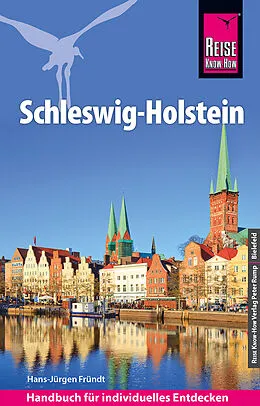 Kartonierter Einband Reise Know-How Reiseführer Schleswig-Holstein von Hans-Jürgen Fründt