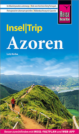 Kartonierter Einband Reise Know-How InselTrip Azoren von Lutz Kolbe