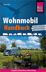 Kartonierter Einband Reise Know-How Wohnmobil-Handbuch von Rainer Höh