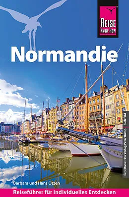 Kartonierter Einband Reise Know-How Reiseführer Normandie von Hans Otzen, Barbara Otzen