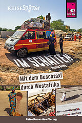 Fester Einband Reise Know-How ReiseSplitter: Im Schatten  Mit dem Buschtaxi durch Westafrika von Thomas Bering