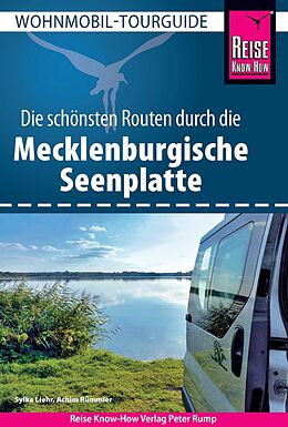 Kartonierter Einband Reise Know-How Wohnmobil-Tourguide Mecklenburgische Seenplatte von Sylke Liehr, Achim Rümmler