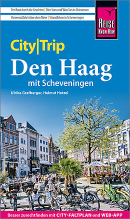 Kartonierter Einband (Kt) Reise Know-How CityTrip Den Haag mit Scheveningen von Helmut Hetzel, Ulrike Grafberger