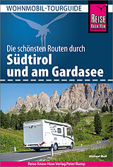 Kartonierter Einband Reise Know-How Wohnmobil-Tourguide Südtirol mit Gardasee von Michael Moll