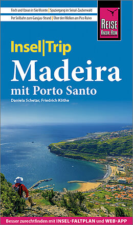 Kartonierter Einband Reise Know-How InselTrip Madeira von Daniela Schetar, Friedrich Köthe