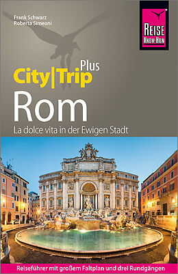 Paperback Reise Know-How Reiseführer Rom (CityTrip PLUS) von Roberta Simeoni, Frank Schwarz