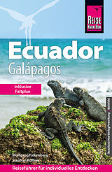 Kartonierter Einband Reise Know-How Reiseführer Ecuador mit Galápagos (mit großem Faltplan) von Wolfgang Falkenberg, Stephan Küffner