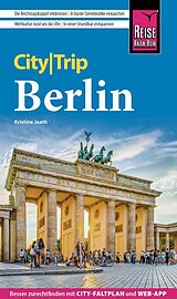 Kartonierter Einband Reise Know-How CityTrip Berlin von Kristine Jaath