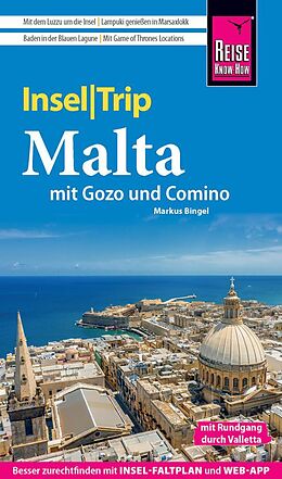 Kartonierter Einband Reise Know-How InselTrip Malta mit Gozo und Comino von Markus Bingel