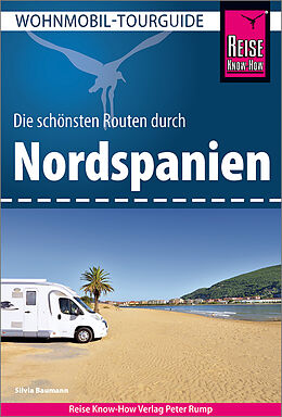 Kartonierter Einband Reise Know-How Wohnmobil-Tourguide Nordspanien von Silvia Baumann