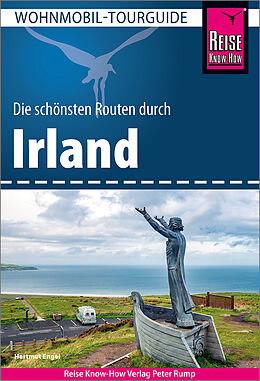 Kartonierter Einband Reise Know-How Wohnmobil-Tourguide Irland von Hartmut Engel