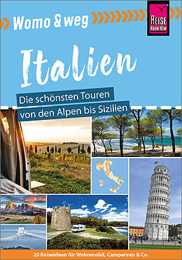 Paperback Reise Know-How Womo &amp; weg: Italien  Die schönsten Touren von den Alpen bis Sizilien von Gaby Gölz, Michael Moll, Peter Höh