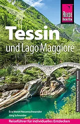 Kartonierter Einband Reise Know-How Reiseführer Tessin und Lago Maggiore von Eva Meret Neuenschwander, Jürg Schneider