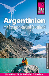 Kartonierter Einband Reise Know-How Reiseführer Argentinien mit Patagonien und Feuerland von Jürgen Vogt