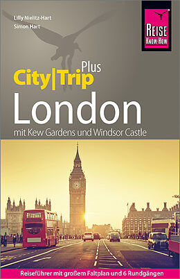 Kartonierter Einband Reise Know-How Reiseführer London (CityTrip PLUS) von Lilly Nielitz-Hart, Simon Hart