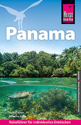 Kartonierter Einband Reise Know-How Reiseführer Panama von Volker Alsen, Minerva Alsen