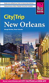 Kartonierter Einband Reise Know-How CityTrip New Orleans von Peter Kränzle, Margit Brinke