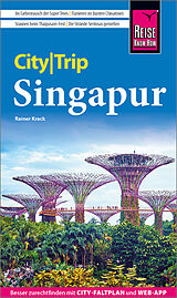 Kartonierter Einband Reise Know-How CityTrip Singapur von Rainer Krack