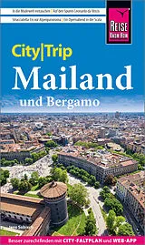 Kartonierter Einband Reise Know-How CityTrip Mailand und Bergamo von Jens Sobisch