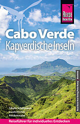 Kartonierter Einband Reise Know-How Reiseführer Cabo Verde  Kapverdische Inseln von Sibylle Schellmann, Lucete Fortes, Pitt Reitmaier