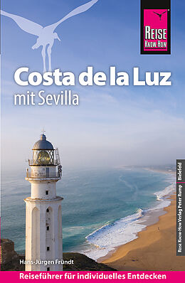 Kartonierter Einband Reise Know-How Reiseführer Costa de la Luz - mit Sevilla von Hans-Jürgen Fründt