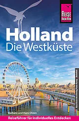 Kartonierter Einband (Kt) Reise Know-How Reiseführer Holland - Die Westküste von Barbara Otzen, Hans Otzen