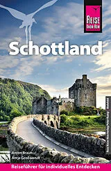 Kartonierter Einband Reise Know-How Reiseführer Schottland von Anton Braun, Antje Großwendt