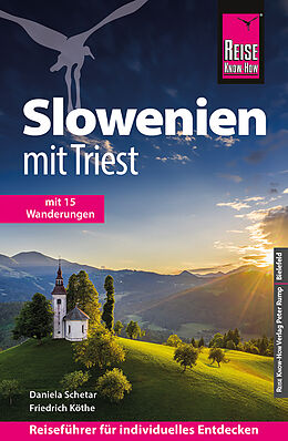 Kartonierter Einband Reise Know-How Reiseführer Slowenien mit Triest von Daniela Schetar, Friedrich Köthe