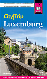 Kartonierter Einband Reise Know-How CityTrip Luxemburg von Joscha Remus