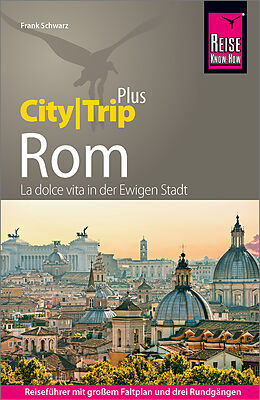 Kartonierter Einband Reise Know-How Reiseführer Rom (CityTrip PLUS) von Frank Schwarz