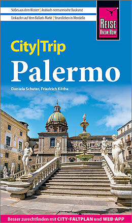 Kartonierter Einband Reise Know-How CityTrip Palermo von Daniela Schetar, Friedrich Köthe
