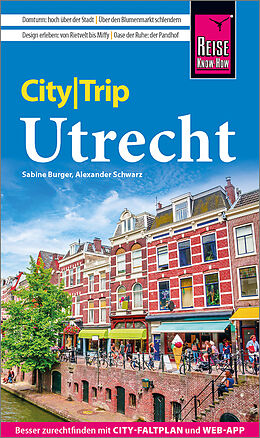 Kartonierter Einband (Kt) Reise Know-How CityTrip Utrecht von Sabine Burger, Alexander Schwarz