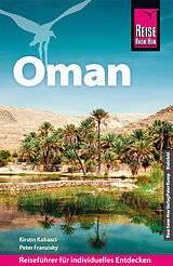 Kartonierter Einband Reise Know-How Reiseführer Oman von Kirstin Kabasci, Peter Franzisky