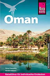Kartonierter Einband Reise Know-How Reiseführer Oman von Peter Franzisky, Kirstin Kabasci