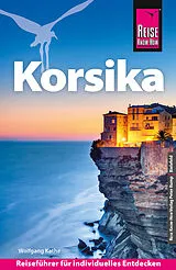 Kartonierter Einband Reise Know-How Reiseführer Korsika von Wolfgang Kathe