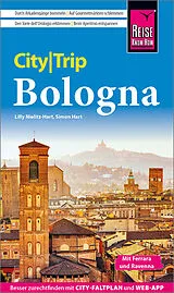 Kartonierter Einband Reise Know-How CityTrip Bologna von Lilly Nielitz-Hart, Simon Hart