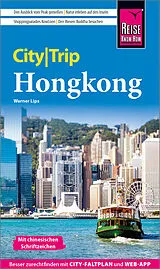 Kartonierter Einband Reise Know-How CityTrip Hongkong von Werner Lips