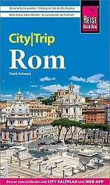 Kartonierter Einband Reise Know-How CityTrip Rom von Frank Schwarz