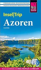 Kartonierter Einband Reise Know-How InselTrip Azoren von Lutz Kolbe