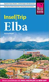 Kartonierter Einband Reise Know-How InselTrip Elba von Markus Bingel