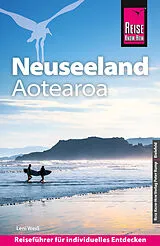 Kartonierter Einband Reise Know-How Reiseführer Neuseeland / Aotearoa von Leni Weiß
