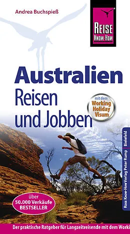 E-Book (epub) Reise Know-How Reiseführer Australien - Reisen & Jobben mit dem Working Holiday Visum von Andrea Buchspieß