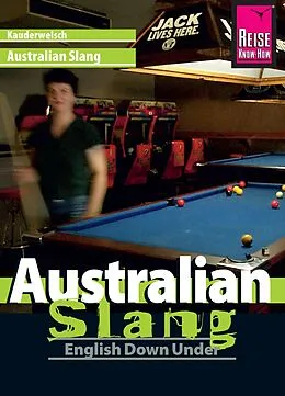 E-Book (pdf) Reise Know-How Kauderwelsch Australian Slang - English Down Under: Kauderwelsch-Sprachführer Band 48 von Elfi H. M. Gilissen