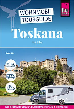 E-Book (pdf) Reise Know-How Wohnmobil-Tourguide Toskana mit Elba von Gaby Gölz