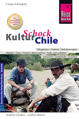 E-Book (pdf) Reise Know-How KulturSchock Chile von Cindy Schönfeld
